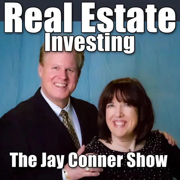 Real Estate Investing Show with Jay Conner