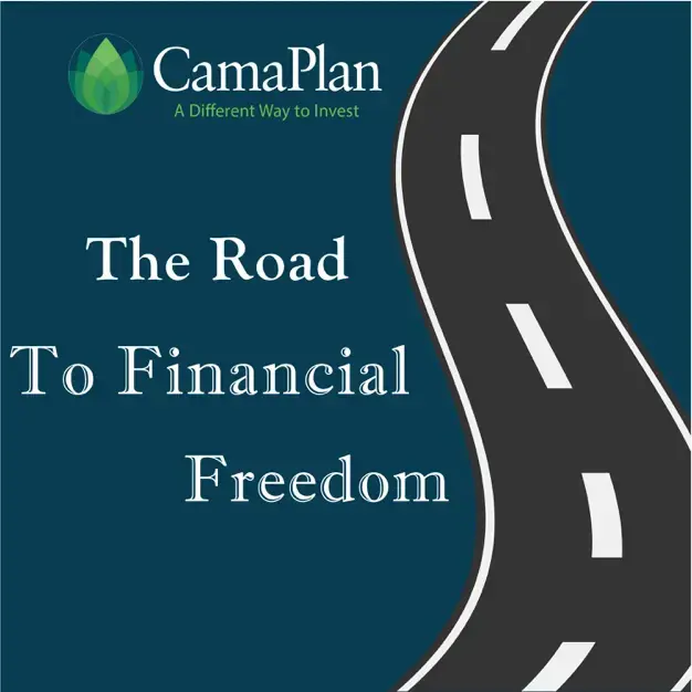 The Road to Financial Freedom Podcast with CamaPlan