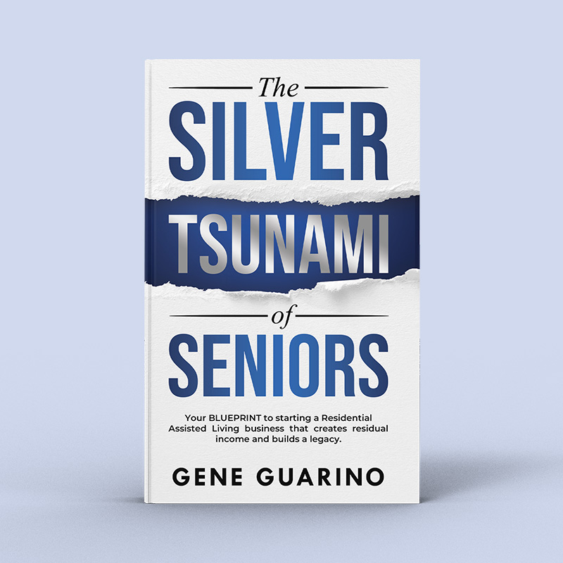 The Silver Tsunami of Seniors, Gene Guarino, Book Mockup