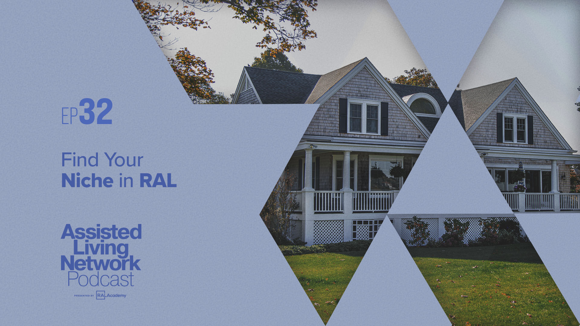 Find Your Niche in Residential Assisted Living